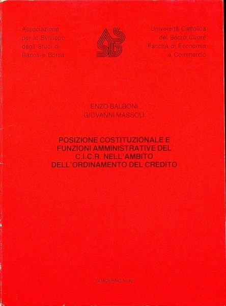 Posizione costituzionale e funzioni amministrative del CICR nell'ambito dell'ordinamento del …