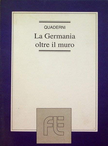La Germania oltre il muro.
