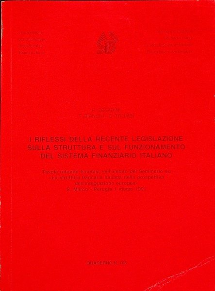 I riflessi della recente legislazione sulla struttura e sul funzionamento …