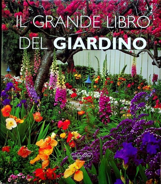 Il grande libro del giardino.