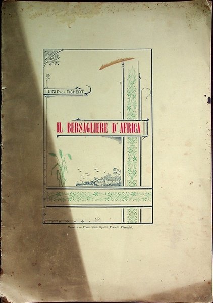 Il bersagliere d'Africa.