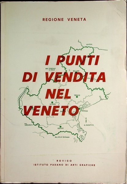 I punti di vendita nel Veneto.