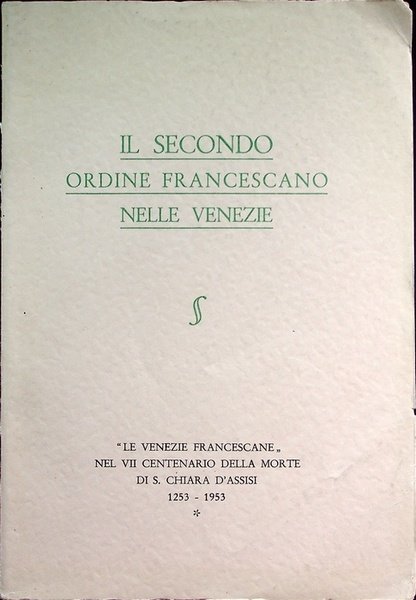 Il secondo ordine francescano nelle Venezie.