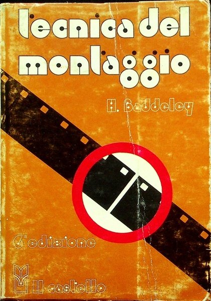 Arte e tecnica del montaggio: Ã¨ un libro Focal Press, …