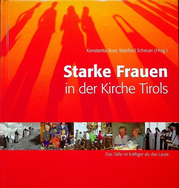 Starke Frauen in der Kirche Tirols.