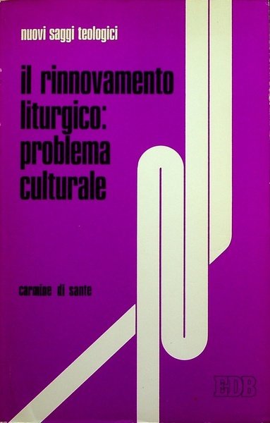 Il rinnovamento liturgico: problema culturale.