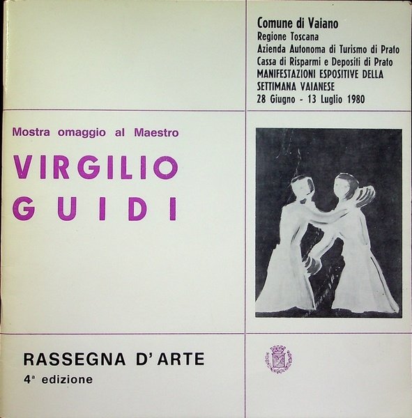 Mostra omaggio al maestro Virgilio Guidi: rassegna d'arte, 4. edizione, 28 giugno-13 luglio 1980.