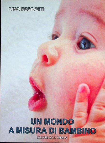 Un mondo a misura di bambino.