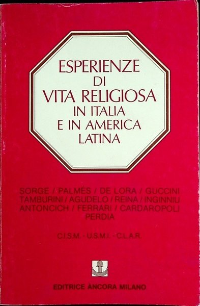 Esperienze di vita religiosa in Italia e in America latina: …