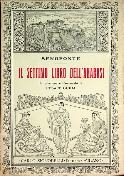 Il settimo libro dell'Anabasi.