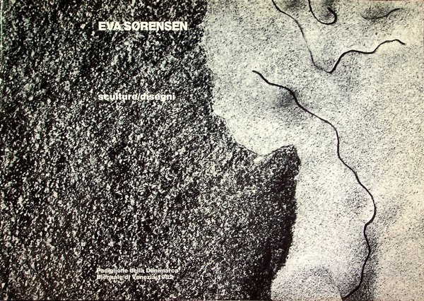 Eva SÃ¸rensen: sculture/disegni: Biennale di Venezia 1982, Padiglione della Danimarca.