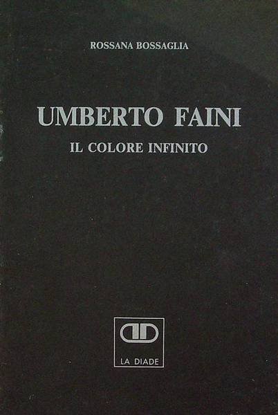 Umberto Faini: il colore infinito.