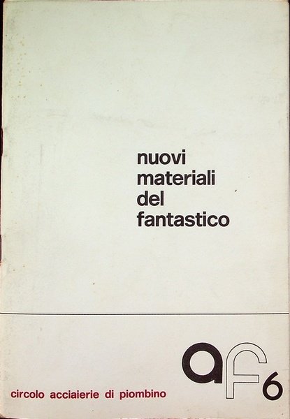 Nuovi materiali del fantastico: rassegna d'arte.