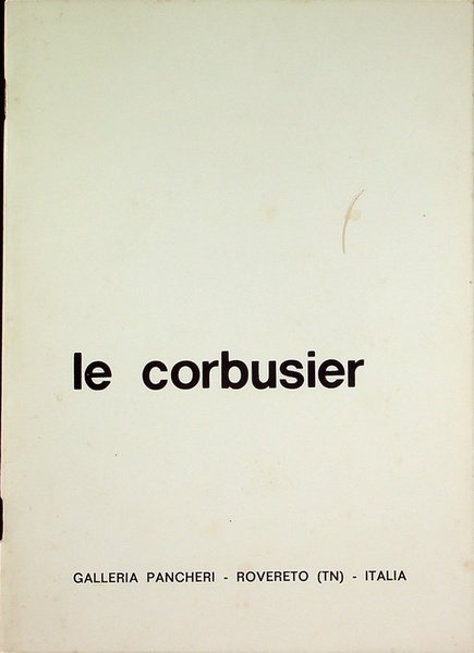 Opere grafiche di Le Corbusier: ottobre 1977.