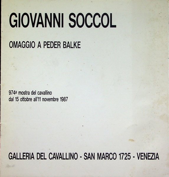 Giovanni Soccol: omaggio a Peter Balke: 974. mostra del cavallino …