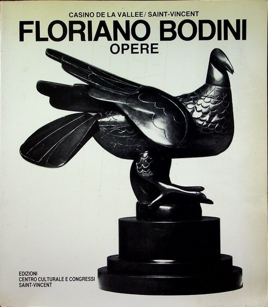 Floriano Bodini: opere.