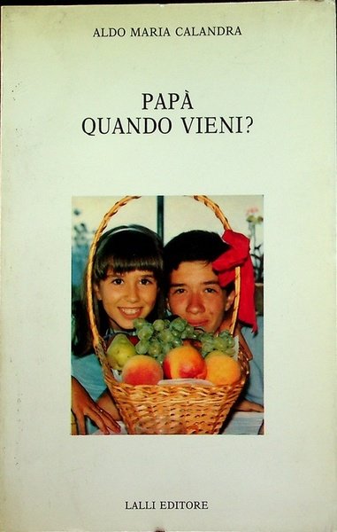 PapÃ quando vieni?.