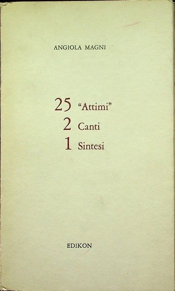 25 Â”AttimiÂ” 2 Canti 1 Sintesi.