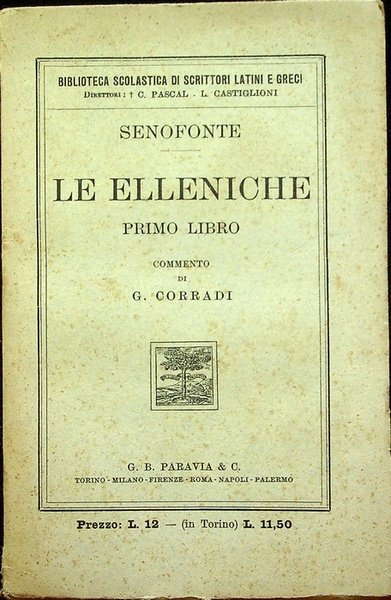 Le elleniche. Primo libro.