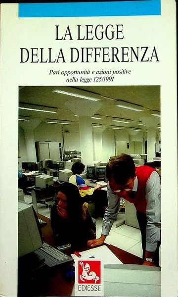 La legge della differenza: pari opportunitÃ e azioni positive nella …