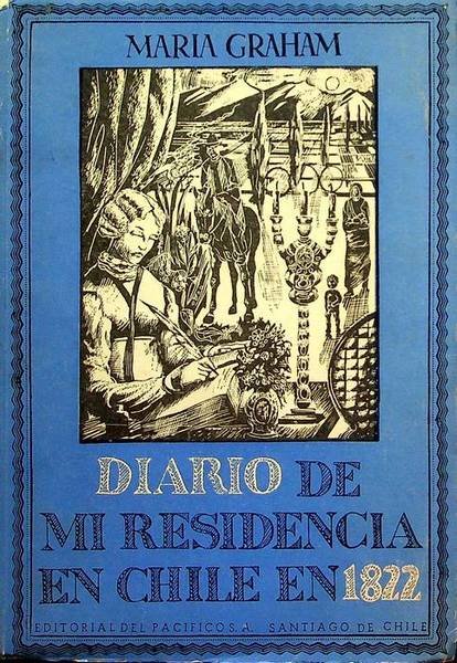 Diario de mi residencia en el Chile 1822.