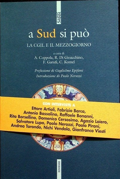 A Sud si può: la Cgil e il Mezzogiorno.