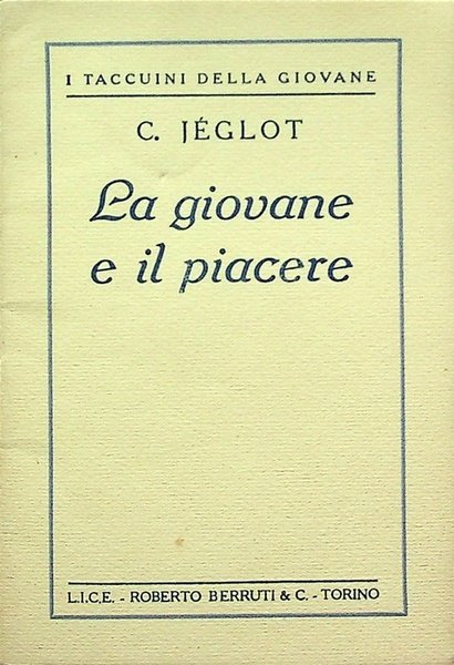 La giovane e il piacere.