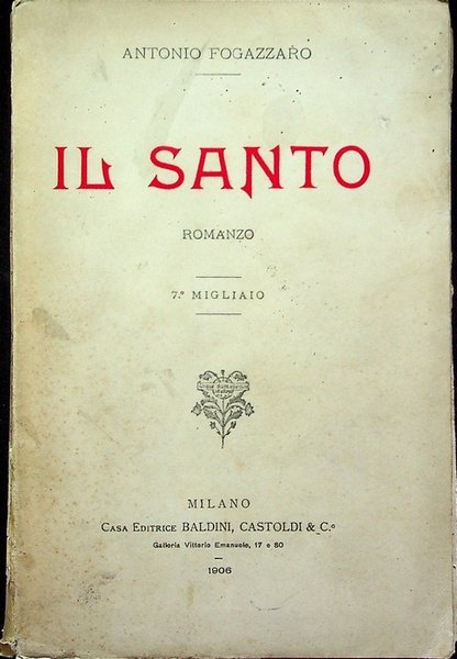 Il santo: romanzo.