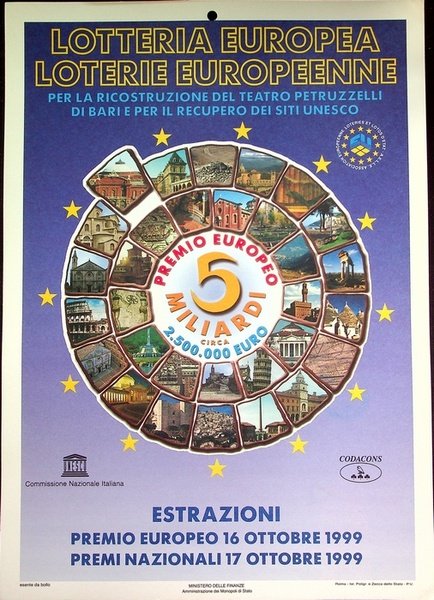 Lotteria europea: per la ricostruzione del teatro Petruzzelli: 1999.