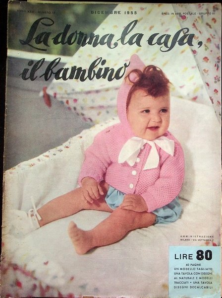 La donna, la casa, il bambino: rivista mensile di ricamo, …