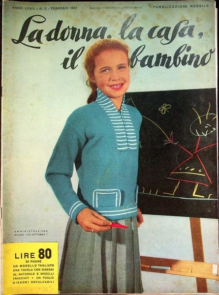La donna, la casa, il bambino: rivista mensile di ricamo, …