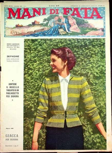 Mani di fata: A. XXVIII - N.6 (giugno 1953).
