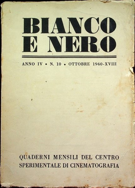 Bianco e nero: quaderni mensili del centro sperimentale di cinematografia: …