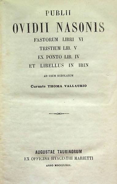 Publii Ovidii Nasonis fastorum libri VI. Tristium lib. V ex …