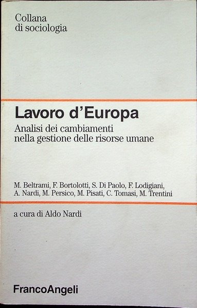 Lavoro d'Europa: analisi dei cambiamenti nella gestione delle risorse umane.