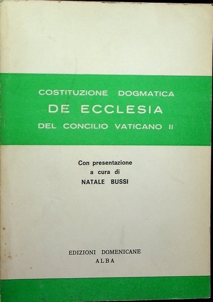 De Ecclesia: costituzione dogmatica del Concilio Vaticano II.