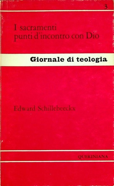 I Sacramenti punti di incontro con Dio.