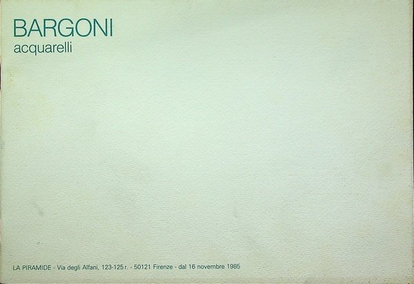Bargoni: acquarelli.