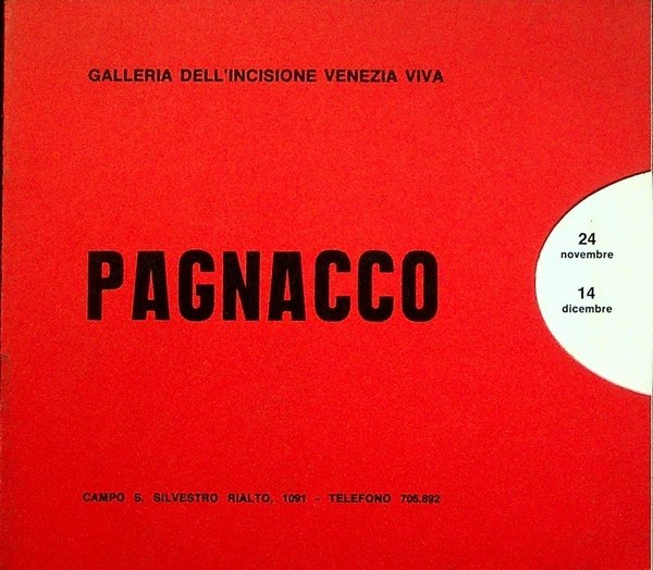 Andrea Pagnacco: Galleria Venezia Viva, Venezia, sabato 24 novembre 1973.