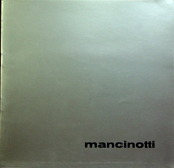 Mancinotti: 6 maggio - 29 maggio 1971.