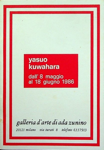 Yasuo Kuwahara: Dall'8 maggio al 18 giugno 1986.