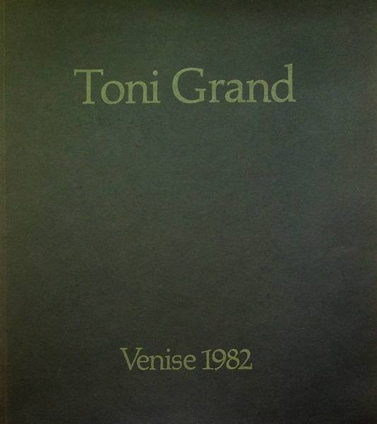 Toni Grand: France: Biennale de Venise 1982.