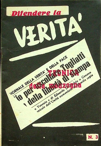 Difendere la veritÃ : tecnica della menzogma.