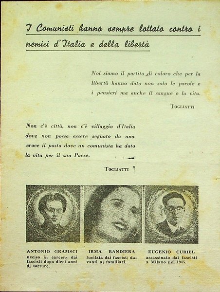 I Comunisti hanno sempre lottato contro i nemici d'Italia e …