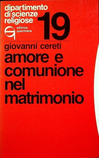 Amore e comunione nel matrimonio.