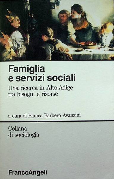 Famiglia e servizi sociali: una ricerca in Alto-Adige tra bisogni …