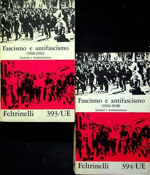 Fascismo e antifascismo: (1918-1936): lezioni e testimonianze; Fascismo e antifascismo: …