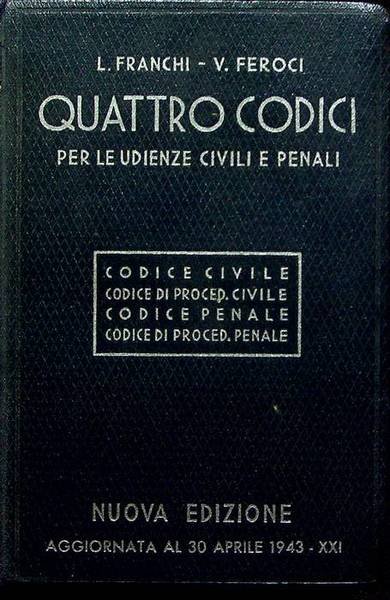 Quattro codici per le udienze civili e penali: codice civile, …