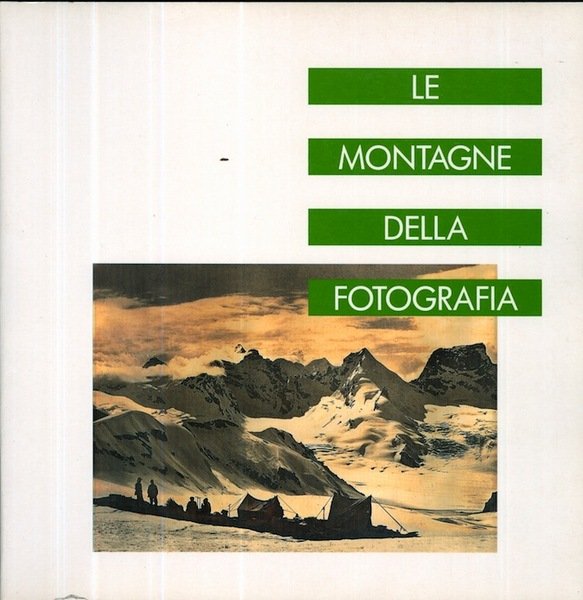 Le montagne della fotografia.