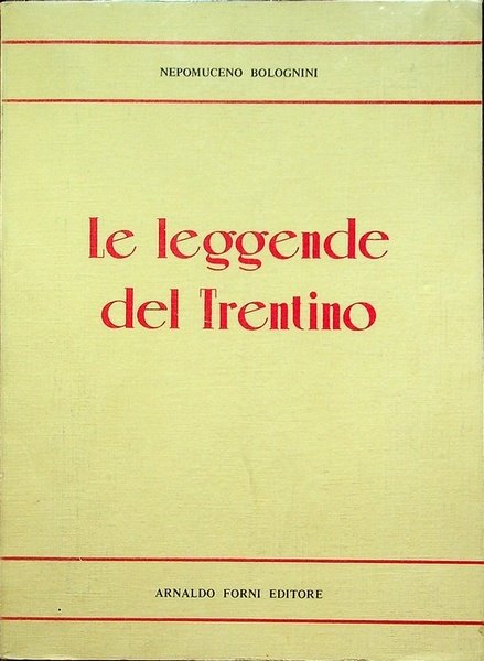 Le leggende del Trentino.